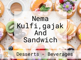 Nema Kulfi,gajak And Sandwich
