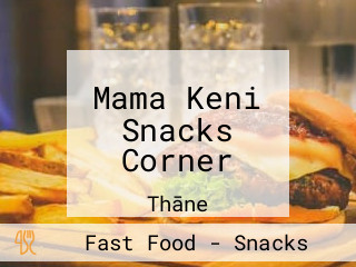Mama Keni Snacks Corner