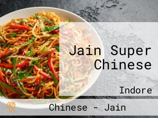 Jain Super Chinese