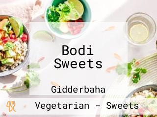 Bodi Sweets