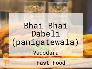 Bhai Bhai Dabeli (panigatewala)