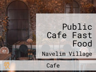 Public Cafe Fast Food