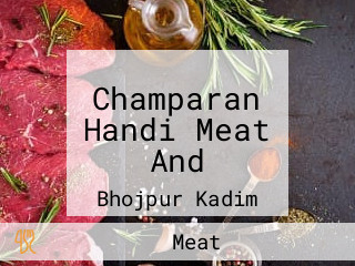 Champaran Handi Meat And