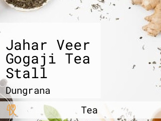 Jahar Veer Gogaji Tea Stall