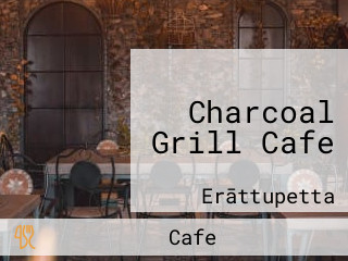 Charcoal Grill Cafe