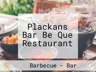 Plackans Bar Be Que Restaurant