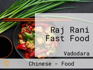 Raj Rani Fast Food