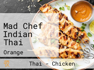 Mad Chef Indian Thai
