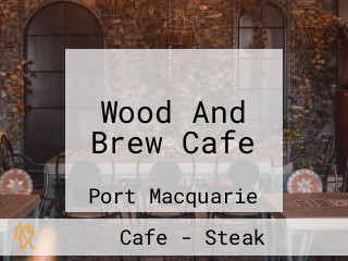 Wood And Brew Cafe