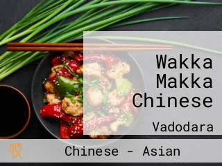 Wakka Makka Chinese