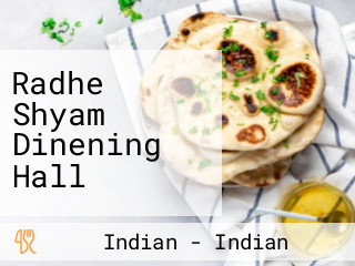 Radhe Shyam Dinening Hall