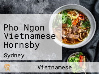 Pho Ngon Vietnamese Hornsby
