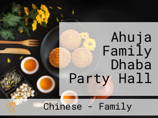 Ahuja Family Dhaba Party Hall