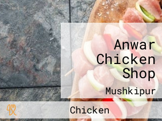 Anwar Chicken Shop