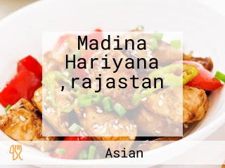Madina Hariyana ,rajastan गाब खाईका वाले