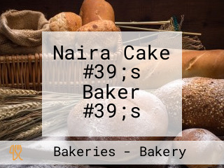 Naira Cake #39;s Baker #39;s