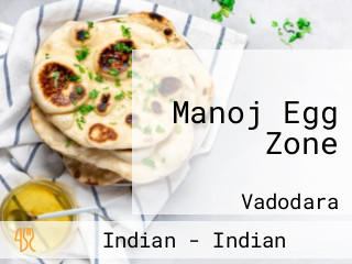 Manoj Egg Zone