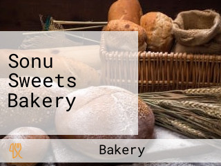 Sonu Sweets Bakery