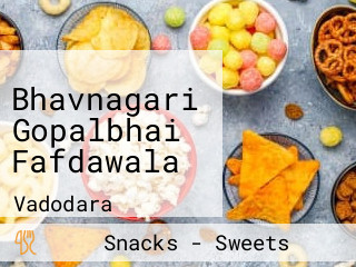Bhavnagari Gopalbhai Fafdawala