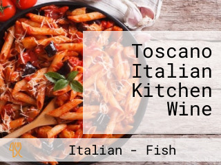 Toscano Italian Kitchen Wine