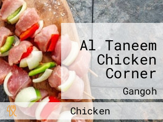 Al Taneem Chicken Corner
