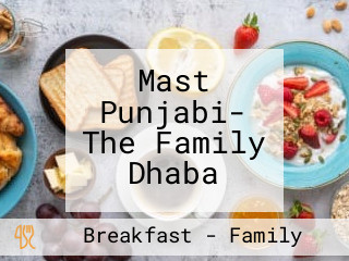 Mast Punjabi- The Family Dhaba