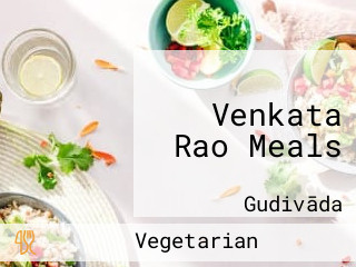 Venkata Rao Meals