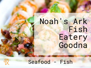 Noah's Ark Fish Eatery Goodna