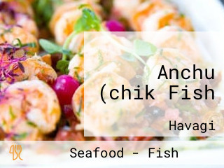 Anchu (chik Fish