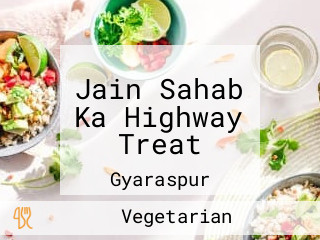 Jain Sahab Ka Highway Treat