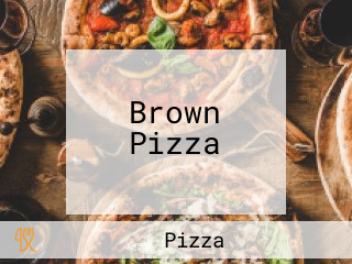 Brown Pizza
