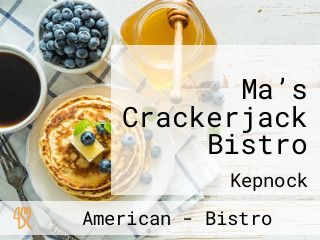 Ma’s Crackerjack Bistro
