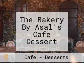 The Bakery By Asal's Cafe Dessert