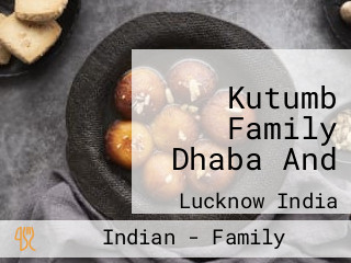 Kutumb Family Dhaba And