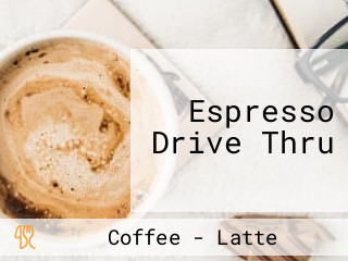 Espresso Drive Thru