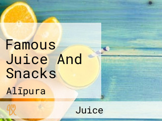 Famous Juice And Snacks