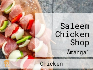 Saleem Chicken Shop