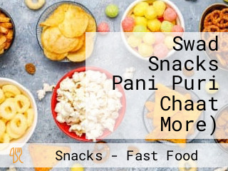 Swad Snacks Pani Puri Chaat More)
