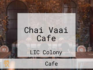 Chai Vaai Cafe