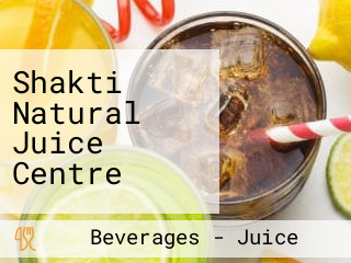 Shakti Natural Juice Centre