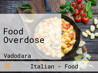 Food Overdose