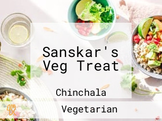 Sanskar's Veg Treat