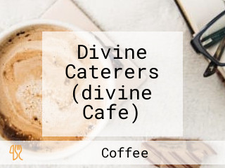 Divine Caterers (divine Cafe)