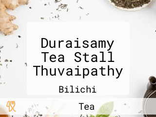 Duraisamy Tea Stall Thuvaipathy