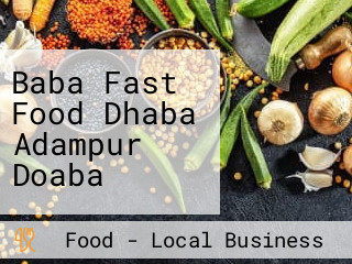 Baba Fast Food Dhaba Adampur Doaba
