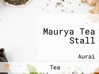 Maurya Tea Stall