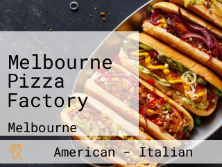 Melbourne Pizza Factory