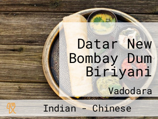Datar New Bombay Dum Biriyani