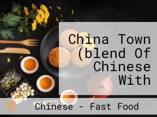 China Town (blend Of Chinese With Indian Fusion)