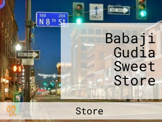 Babaji Gudia Sweet Store